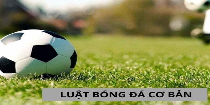 Luật trong bóng đá về hình thức thi đấu